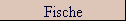 Fische
